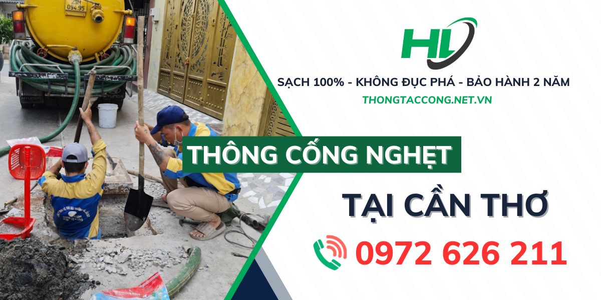 Dịch vụ thông cống nghẹt tại Cần Thơ nhanh chóng, hiệu quả